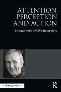 Book Cover for Attention, Perception and Action by Glyn W Humphreys