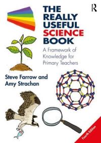 Book Cover for The Really Useful Science Book by Steve Farrow, Amy Strachan, Steve Farrow