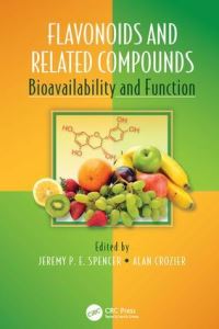 Book Cover for Flavonoids and Related Compounds by Jeremy P E Spencer, Alan Crozier