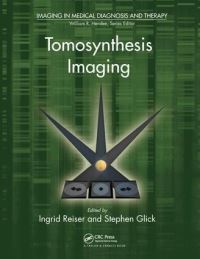 Book Cover for Tomosynthesis Imaging by Ingrid Reiser, Stephen Glick