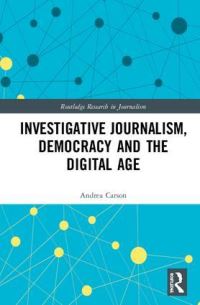 Book Cover for Investigative Journalism, Democracy and the Digital Age by Andrea Carson