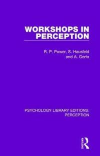 Book Cover for Workshops in Perception by R P Power, S Hausfeld, A Gorta