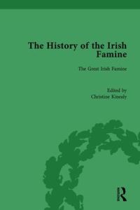 Book Cover for The History of the Irish Famine. Volume 1 The Great Irish Famine by Christine Kinealy