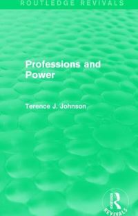Book Cover for Professions and Power by Terence J Johnson