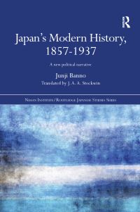 Book Cover for Japan's Modern History, 1857-1937 by Junji Banno