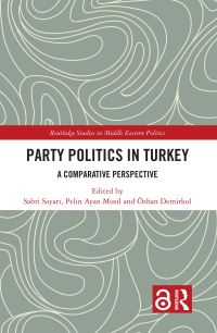 Book Cover for Party Politics in Turkey by Sabri Sayar, Pelin Ayan Musil, Özhan Demirkol