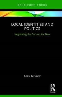 Book Cover for Local Identities and Politics by Kees Terlouw