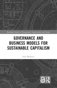 Book Cover for Governance and Business Models for Sustainable Capitalism by Atle Midttun
