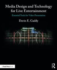 Book Cover for Media Design and Technology for Live Entertainment by Davin E Gaddy
