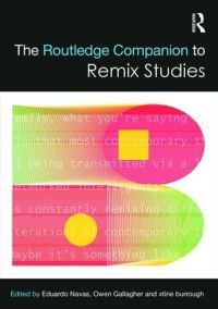 Book Cover for The Routledge Companion to Remix Studies by Eduardo Navas