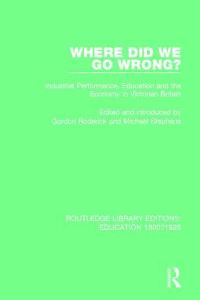 Book Cover for Where Did We Go Wrong? by Gordon Wynne Roderick, Michael Dawson Stephens