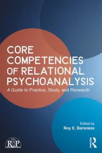 Book Cover for Core Competencies of Relational Psychoanalysis by Roy E Barsness