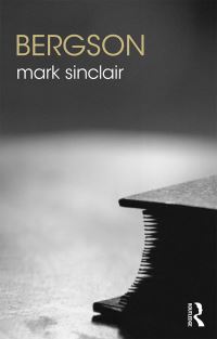 Book Cover for Bergson by Mark Sinclair