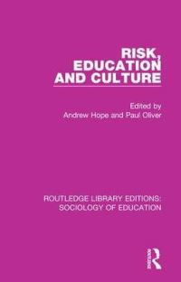 Book Cover for Risk, Education and Culture by Andrew Hope, Paul Oliver