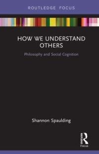 Book Cover for How We Understand Others by Shannon Spaulding
