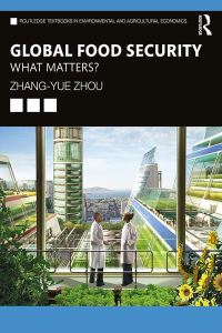Book Cover for Global Food Security by ZhangYue Zhou