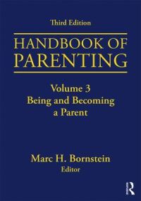 Book Cover for Handbook of Parenting. Volume 3 Being and Becoming a Parent by Marc H Bornstein