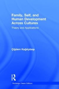 Book Cover for Family, Self, and Human Development Across Cultures by Çigdem Kâgtçba­s