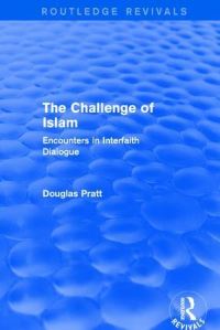 Book Cover for The Challenge of Islam by Douglas Pratt