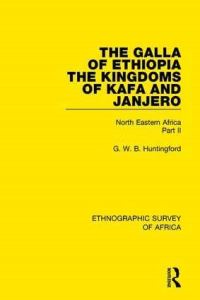 Book Cover for The Galla of Ethiopia Part 2 North Eastern Africa by George Wynn Brereton Huntingford