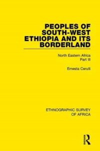 Book Cover for Peoples of South-West Ethiopia and Its Borderland by Ernesta Cerulli