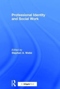 Book Cover for Professional Identity and Social Work by Stephen A Webb