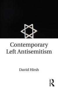 Book Cover for Contemporary Left Antisemitism by David Hirsh