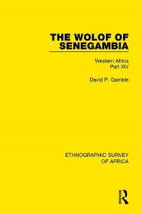 Book Cover for The Wolof of Senegambia by David P Gamble