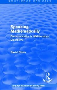 Book Cover for Speaking Mathematically by David Pimm