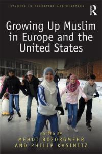Book Cover for Growing Up Muslim in Europe and the United States by Mehdi Bozorgmehr, Philip Kasinitz