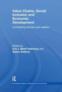 Book Cover for Value Chains, Social Inclusion and Economic Development by A H J Helmsing, Sietze Vellema
