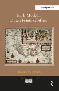 Book Cover for Early Modern Dutch Prints of Africa by Elizabeth A Sutton