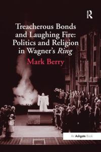 Book Cover for Treacherous Bonds and Laughing Fire by Mark Berry