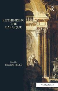Book Cover for Rethinking the Baroque by Helen Hills