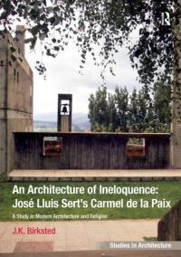 Book Cover for An Architecture of Ineloquence by JK Birksted