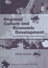 Book Cover for Regional Culture and Economic Development by Ullrich Kockel