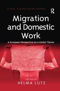 Book Cover for Migration and Domestic Work by Helma Lutz