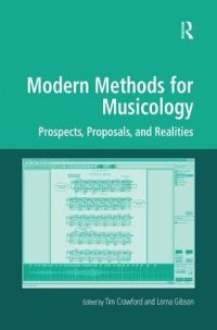 Book Cover for Modern Methods for Musicology by Tim Crawford, Lorna Gibson