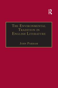Book Cover for The Environmental Tradition in English Literature by John Parham