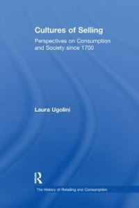 Book Cover for Cultures of Selling by John Benson, Laura Ugolini