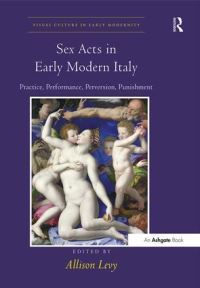 Book Cover for Sex Acts in Early Modern Italy by Allison Levy