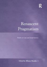 Book Cover for Renascent Pragmatism by Alfonso Morales