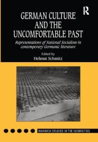 Book Cover for German Culture and the Uncomfortable Past by Helmut Schmitz