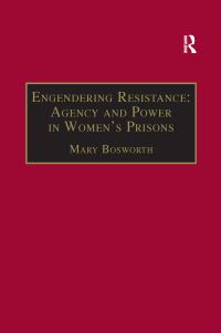 Book Cover for Engendering Resistance by Mary Bosworth
