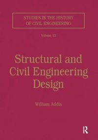 Book Cover for Structural and Civil Engineering Design by William Addis