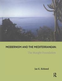Book Cover for Modernism and the Mediterranean by Jan K Birksted