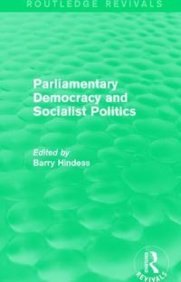 Book Cover for Parliamentary Democracy and Socialist Politics by Barry Hindess