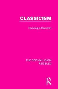 Book Cover for Classicism by Dominique Secrétan