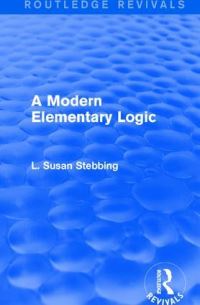 Book Cover for A Modern Elementary Logic by L Susan Stebbing