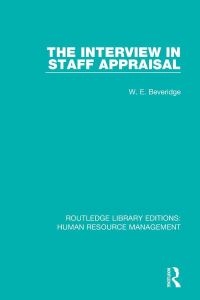 Book Cover for The Interview in Staff Appraisal by W E Beveridge